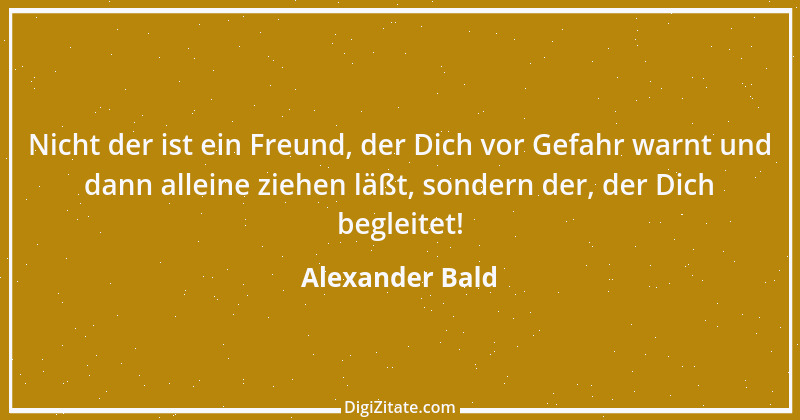 Zitat von Alexander Bald 2