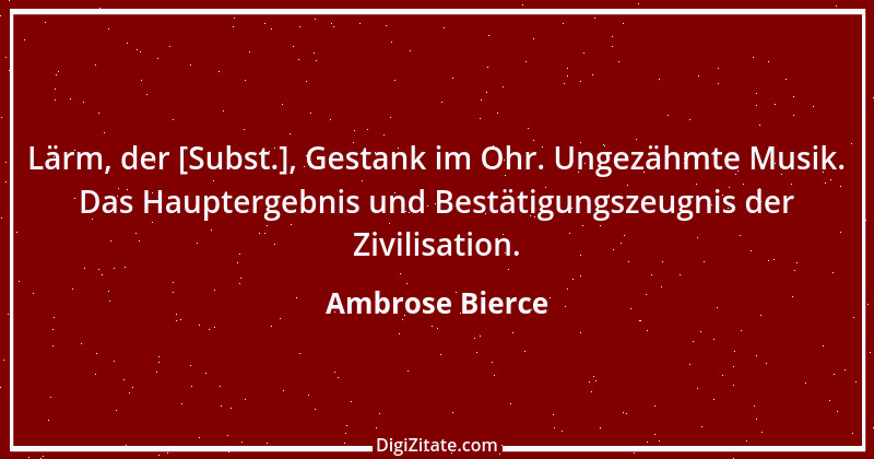 Zitat von Ambrose Bierce 88