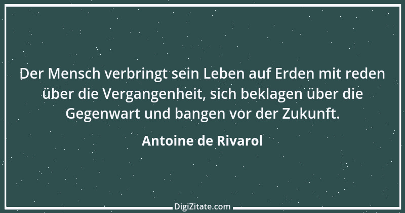 Zitat von Antoine de Rivarol 4