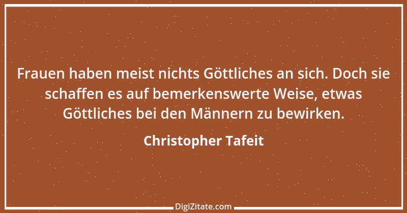 Zitat von Christopher Tafeit 11