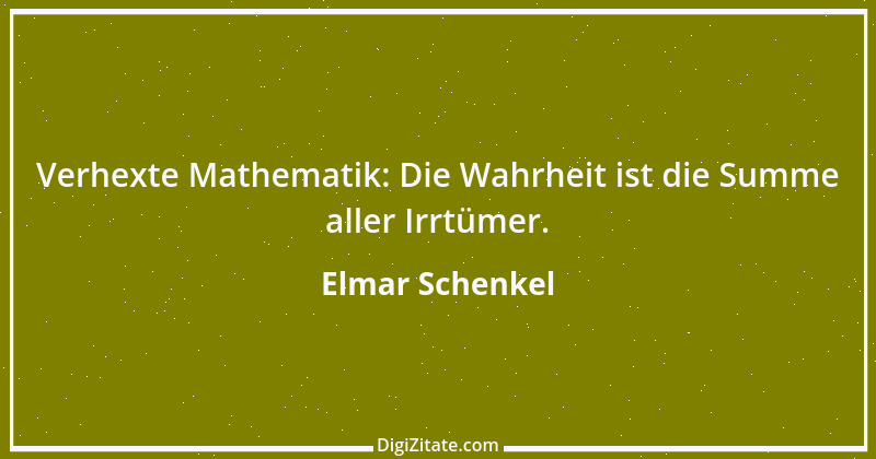 Zitat von Elmar Schenkel 71