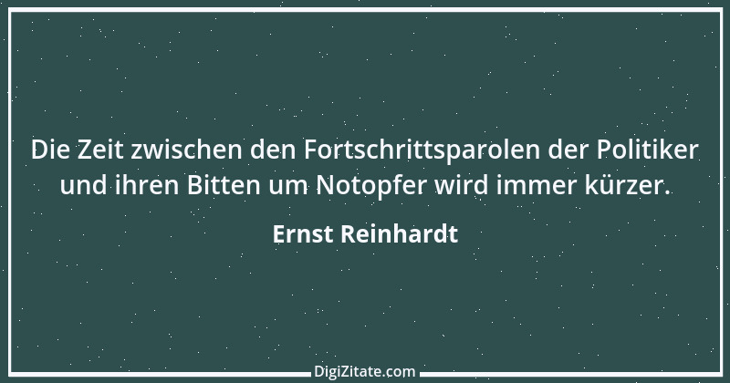 Zitat von Ernst Reinhardt 99