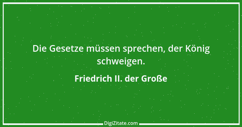 Zitat von Friedrich II. der Große 10