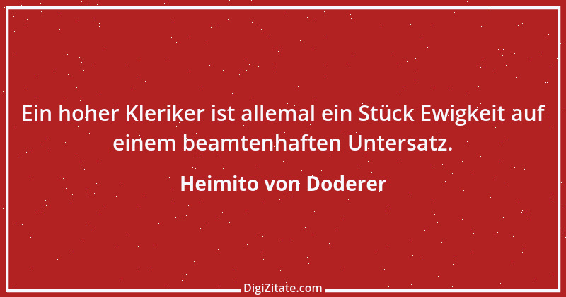 Zitat von Heimito von Doderer 27