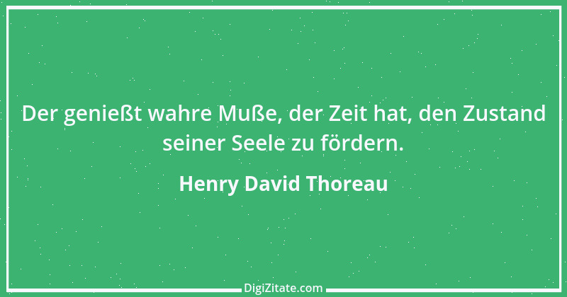 Zitat von Henry David Thoreau 101