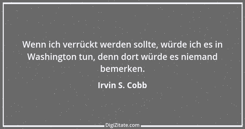 Zitat von Irvin S. Cobb 1