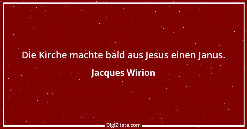 Zitat von Jacques Wirion 55