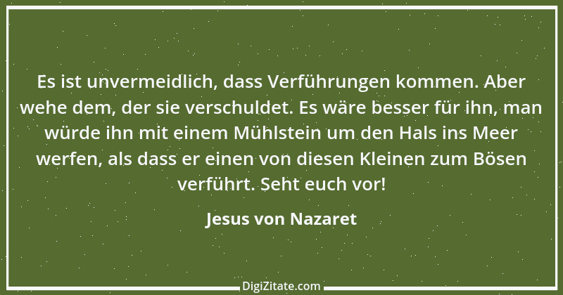 Zitat von Jesus von Nazaret 5