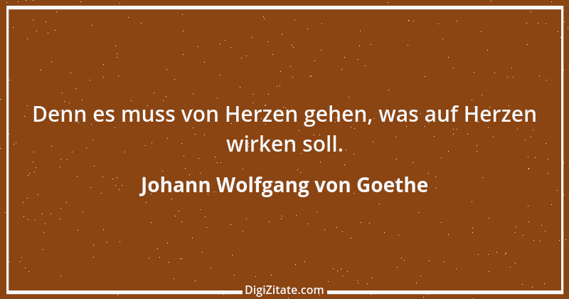 Zitat von Johann Wolfgang von Goethe 858