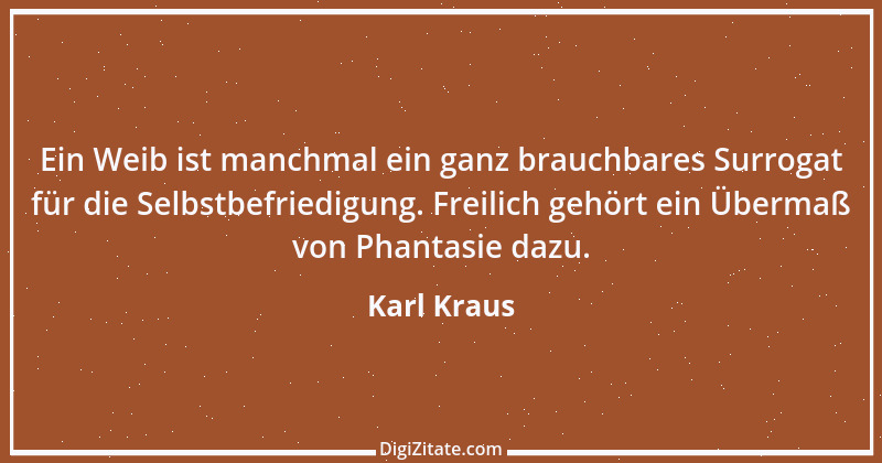 Zitat von Karl Kraus 617