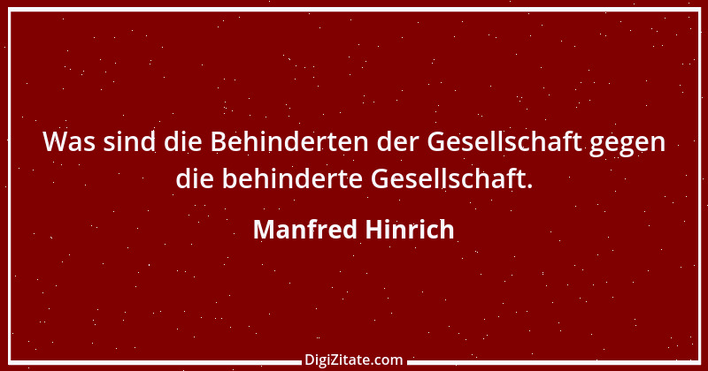 Zitat von Manfred Hinrich 1032