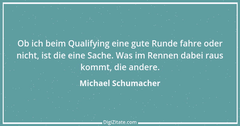 Zitat von Michael Schumacher 8