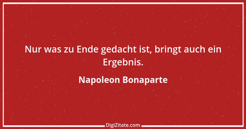 Zitat von Napoleon Bonaparte 208