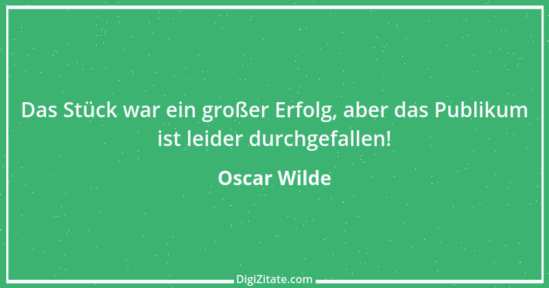 Zitat von Oscar Wilde 764