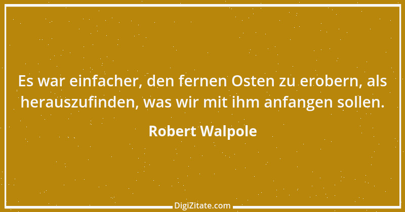 Zitat von Robert Walpole 2