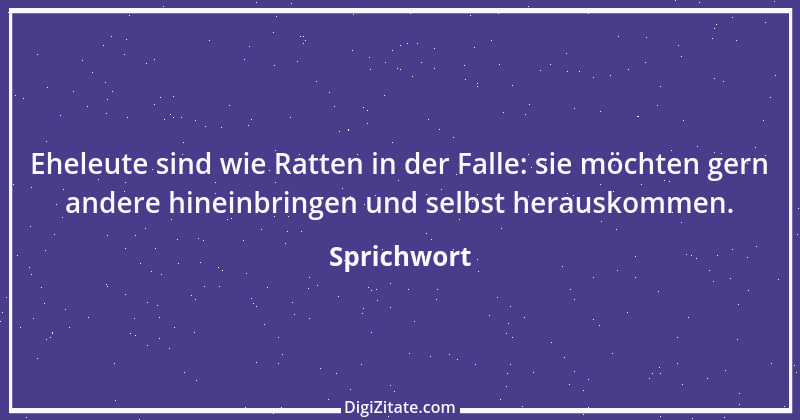 Zitat von Sprichwort 3850