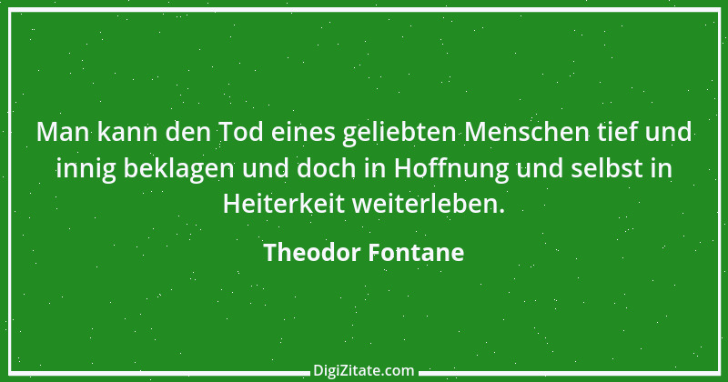 Zitat von Theodor Fontane 120