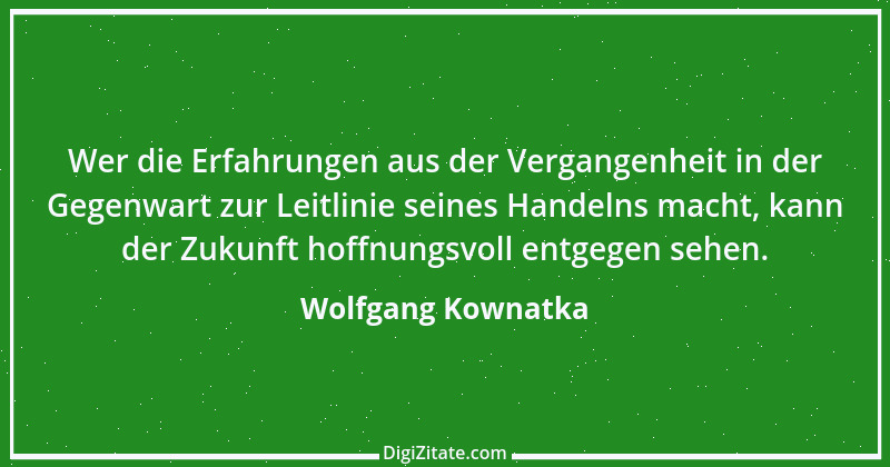 Zitat von Wolfgang Kownatka 102