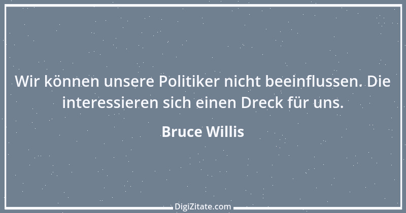 Zitat von Bruce Willis 4