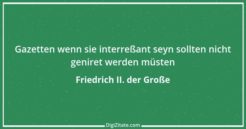 Zitat von Friedrich II. der Große 11