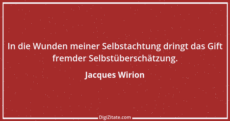 Zitat von Jacques Wirion 56