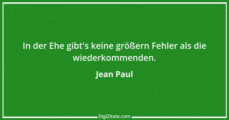 Zitat von Jean Paul 1004