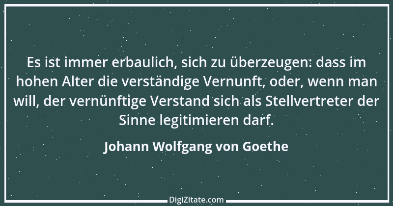 Zitat von Johann Wolfgang von Goethe 1859