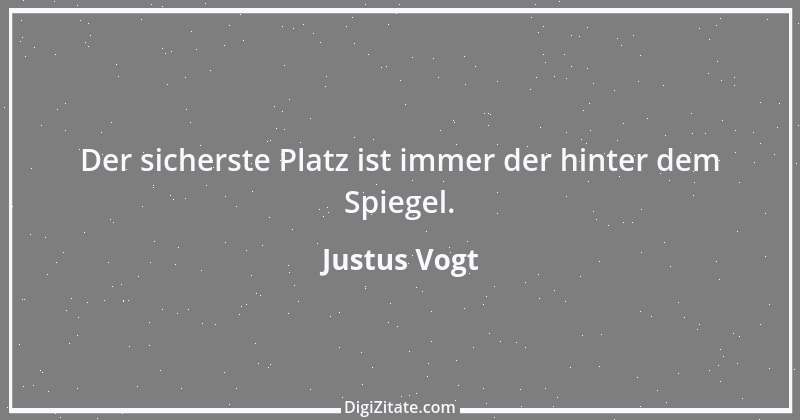 Zitat von Justus Vogt 1