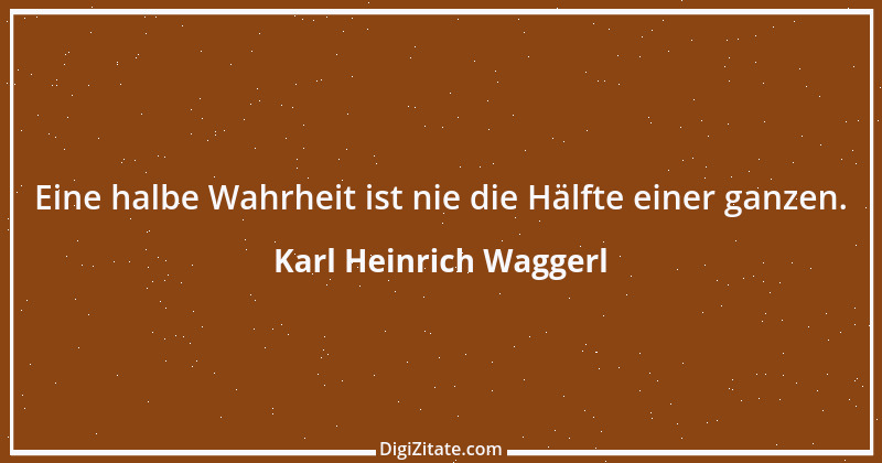 Zitat von Karl Heinrich Waggerl 77