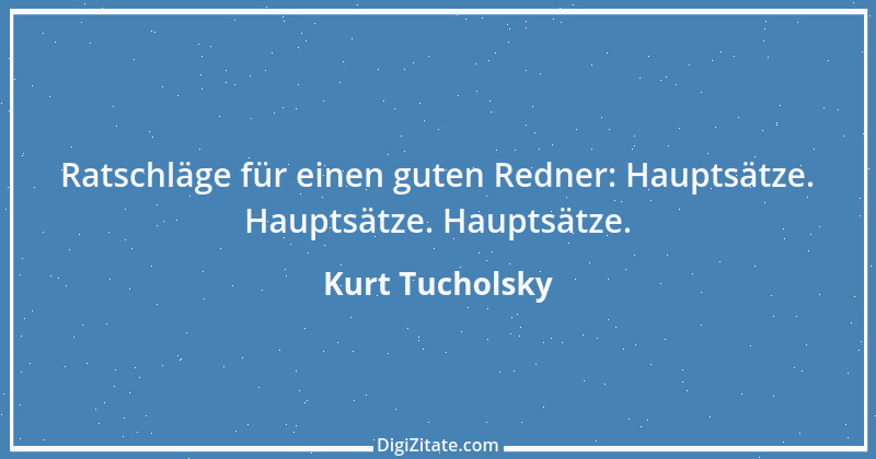 Zitat von Kurt Tucholsky 400