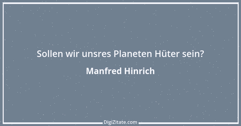 Zitat von Manfred Hinrich 2033