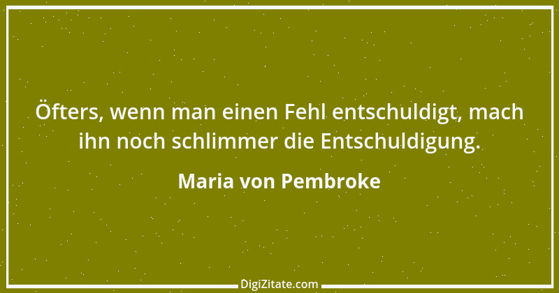 Zitat von Maria von Pembroke 1