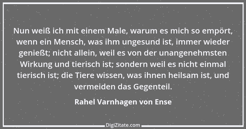 Zitat von Rahel Varnhagen von Ense 47