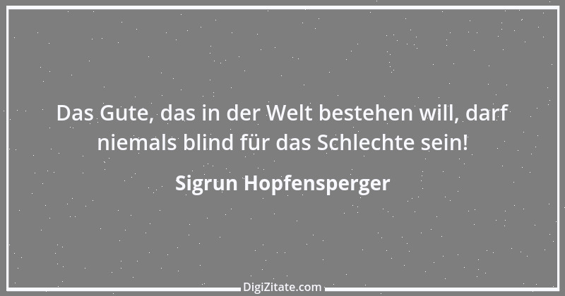 Zitat von Sigrun Hopfensperger 27