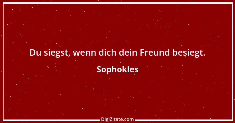 Zitat von Sophokles 131