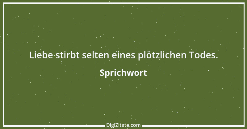 Zitat von Sprichwort 10851