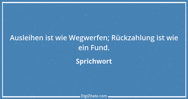 Zitat von Sprichwort 7851