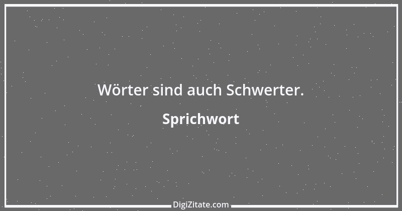 Zitat von Sprichwort 8851