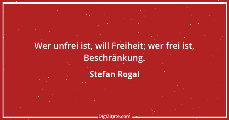 Zitat von Stefan Rogal 228