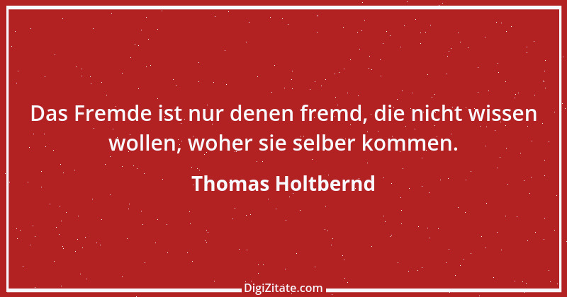 Zitat von Thomas Holtbernd 58