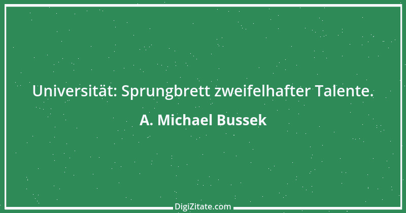 Zitat von A. Michael Bussek 131