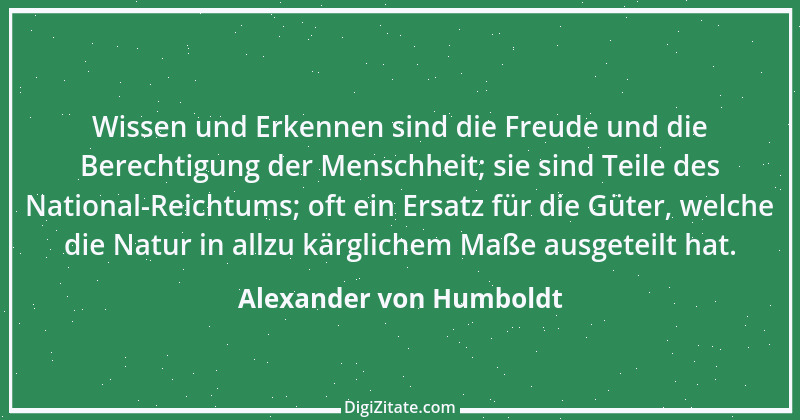 Zitat von Alexander von Humboldt 58