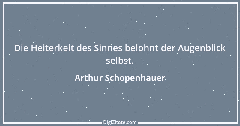 Zitat von Arthur Schopenhauer 726