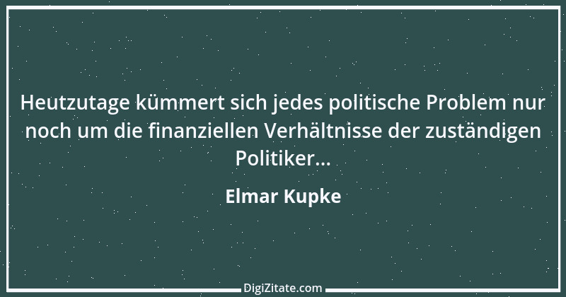 Zitat von Elmar Kupke 190