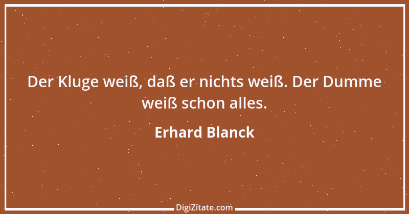 Zitat von Erhard Blanck 415