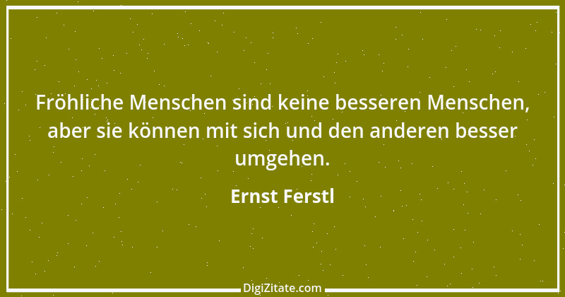 Zitat von Ernst Ferstl 1301