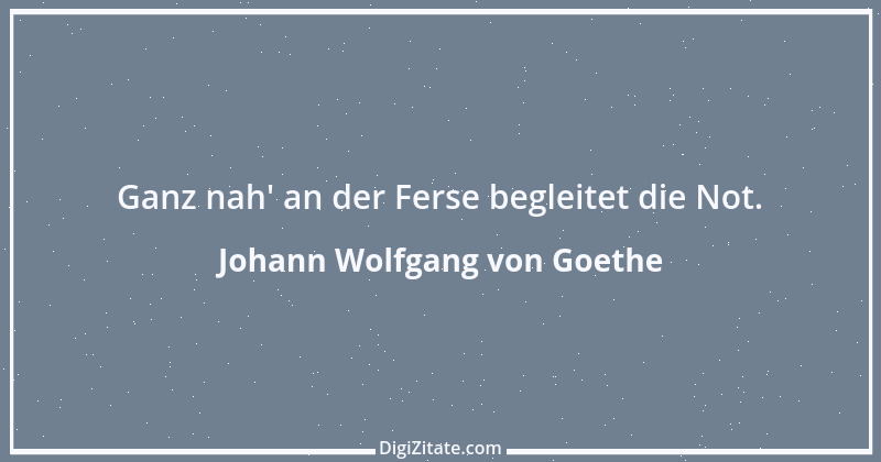 Zitat von Johann Wolfgang von Goethe 2860