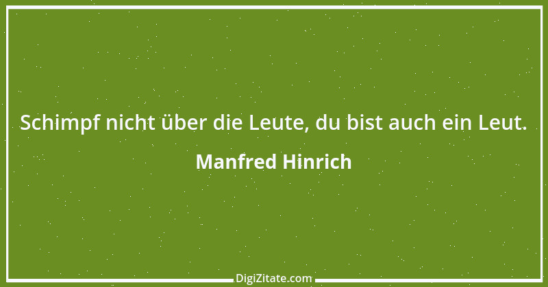 Zitat von Manfred Hinrich 34