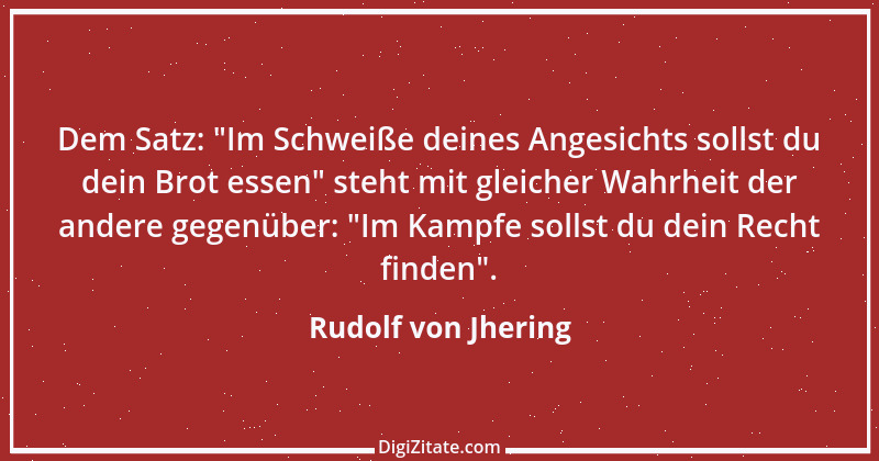 Zitat von Rudolf von Jhering 18