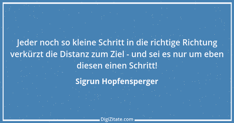 Zitat von Sigrun Hopfensperger 28